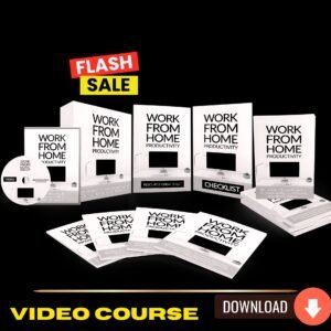 Work From Home Productivity (Masterclass Video Course)
