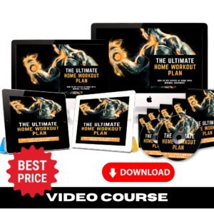 The Ultimate Home Workout Plan Upgrade Package (Masterclass Video Course)