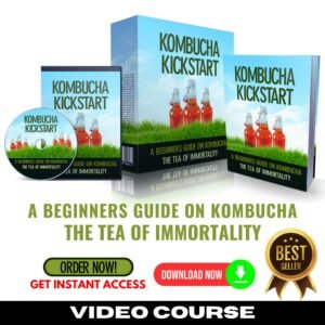 Kombucha Kickstart (Masterclass Video Course)