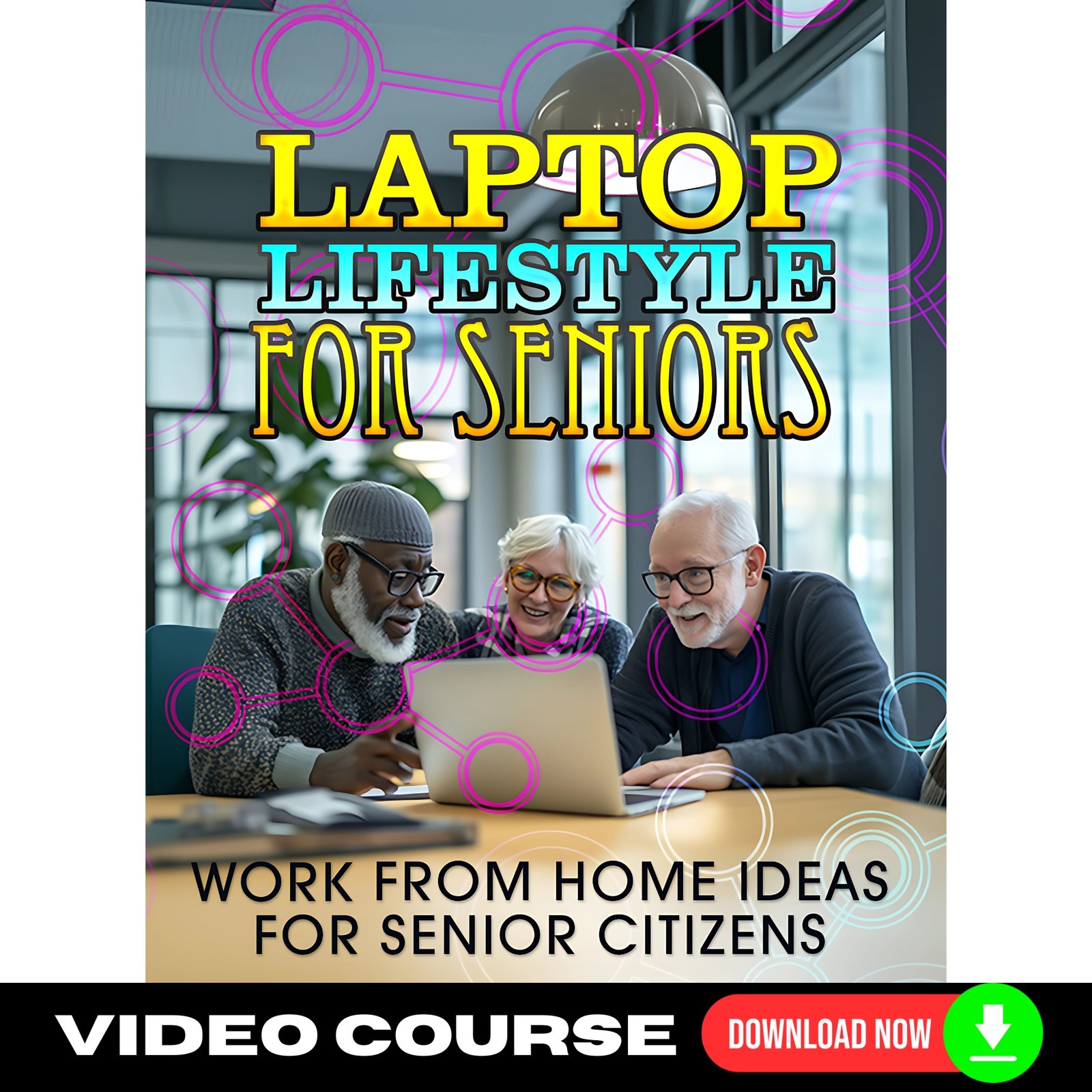 Laptop Lifestyle For Seniors Upgrade Package (Masterclass Video Course)
