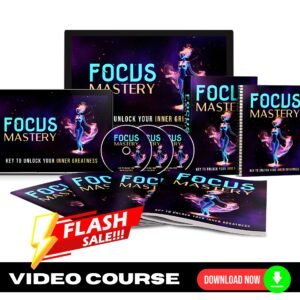 Focus Mastery Upgrade Package (Masterclass Video Course)