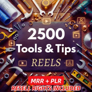 2500+ Tools & Tips Reels Bundle – Viral Content + Resell Rights!