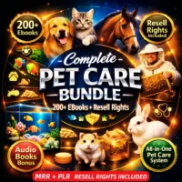 Complete Pet Care Bundle โ 200+ eBooks + Resell Rights!
