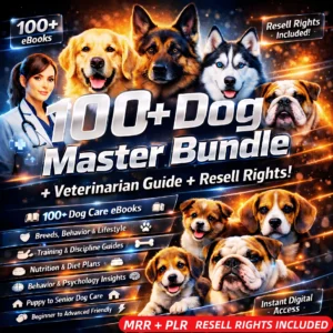 Dog Care Master Bundle – 100+ eBooks + Veterinarian Guide + Resell Rights!
