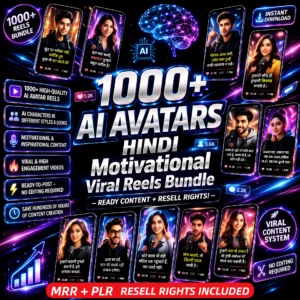 1000+ AI Avatars HINDI Motivational Viral Reels Bundle โ Ready Content + Resell Rights!