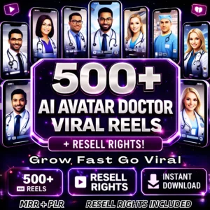500+ AI Avatar Doctor Viral Reels Bundle – Build Authority + Resell Rights!