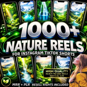1000+ Nature Reels Pack โ Viral Content + Resell Rights!