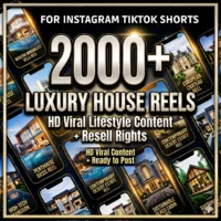 2000+ Luxury House Reels โ HD Viral Lifestyle Content + Resell Rights