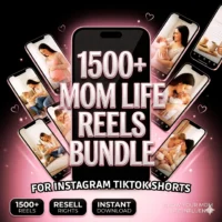 1500+ Mom Life Reels Bundle โ Viral Content + Resell Rights